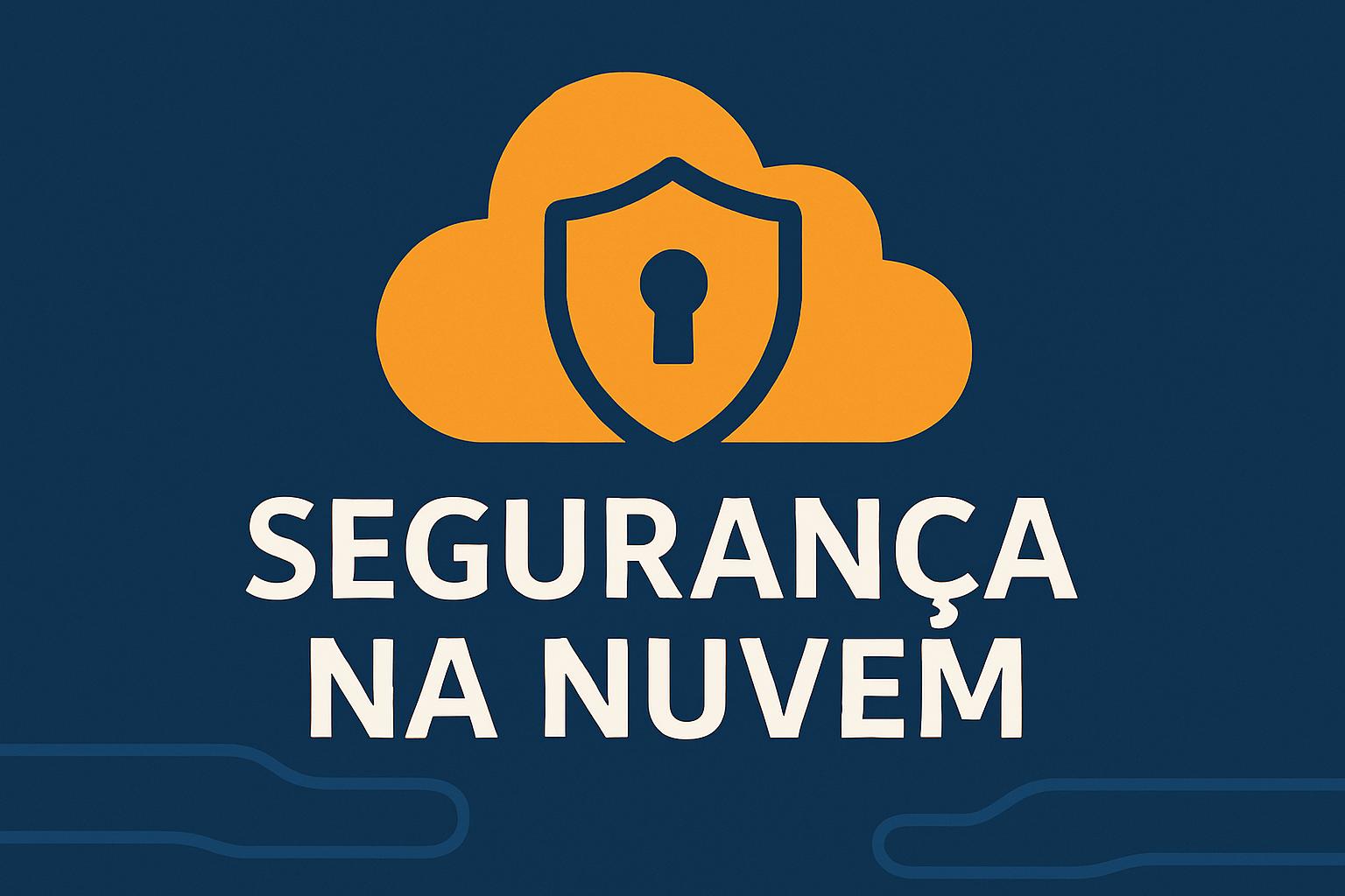 Segurança na Nuvem